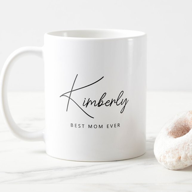 Einfache moderne Personalisierte Mama je Kaffeetasse (Minimalist Personalized Best Mom Ever Mug, Simple Modern Script, Mother's Day Gift, Mother Mama)