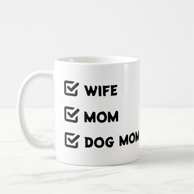 Einfache Niedliche Checkbox-Ehefrau Mama Hund Mama Kaffeetasse (Links)