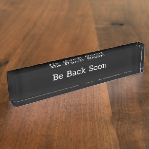 Einfache Office-Message-Desk-Plaque ist bald wiede Namensplakette