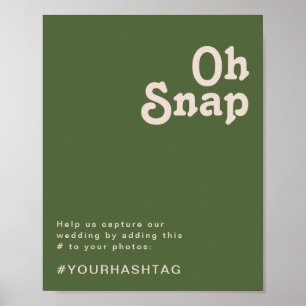 Einfache Retro-Vibes   Olive Green Oh Snap Hashtag Poster