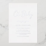 Einfache rustikale Schrift Elegant Baby Shower Sil Folieneinladung<br><div class="desc">Moderne Silber-Folie Baby Dusche Einladung mit einem einfachen Design mit "Oh Baby" in einem rustikalen Stil Schrift Typografie. Diese elegante Einladung mit minimalistischer Gestaltung ist perfekt für eine Baby-Dusche.</div>