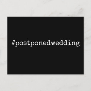 Einfache Schwarz-Weiß-Hashtag vertagte Hochzeit Postkarte