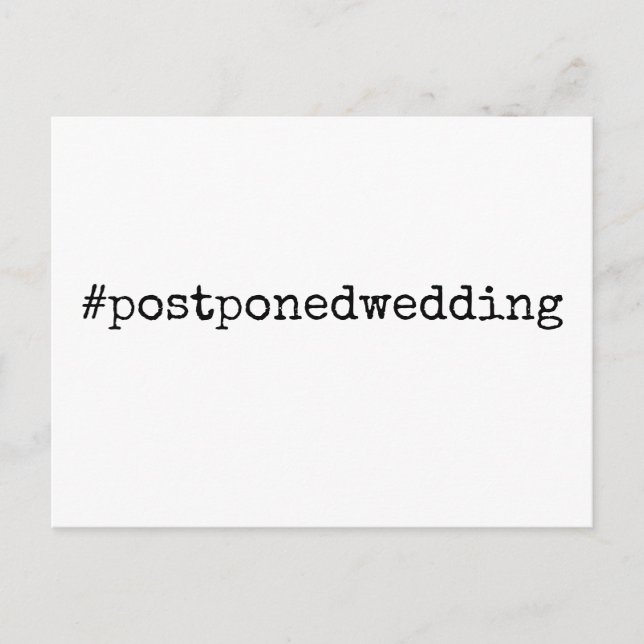 Einfache Schwarz-Weiß-Hashtag vertagte Hochzeit Postkarte (Vorderseite)