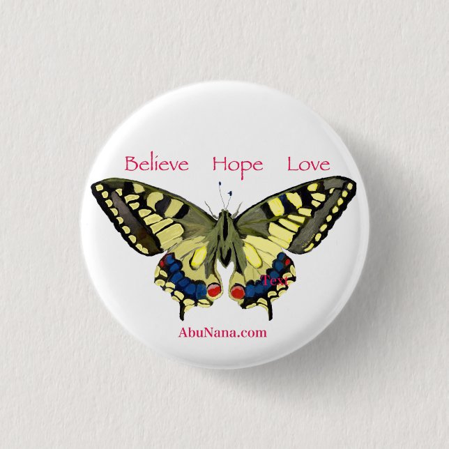 Einfache Überzeugung, Hoffnung, Liebe, Schmetterli Button (Vorderseite)