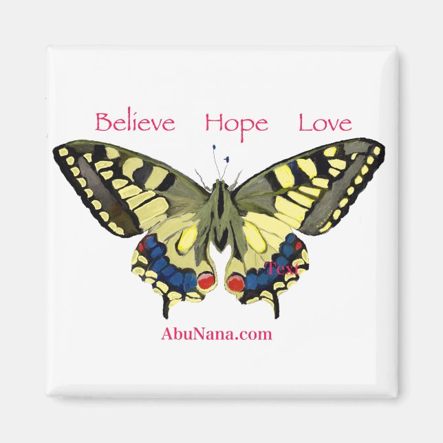 Einfache Überzeugung, Hoffnung, Liebe, Schmetterli Magnet (Vorne)