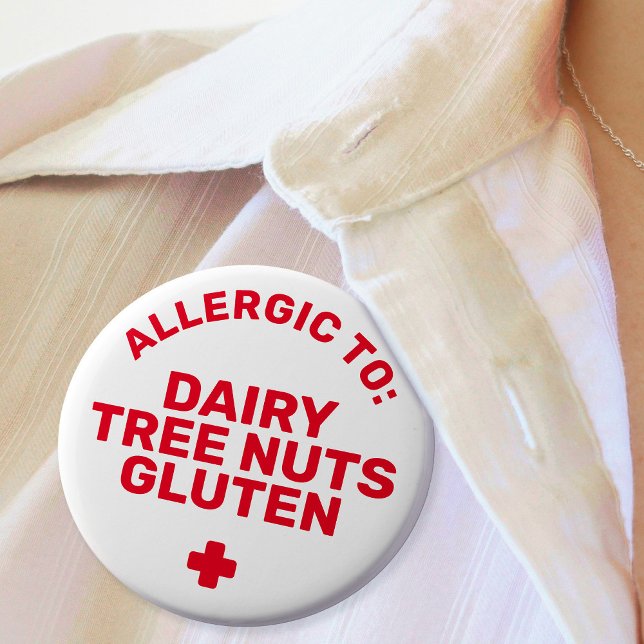 Einfache White Red Medical Alert Allergie Button (In Situ of badge with white background and red text says "Allergic to Dairy, Tree Nuts, Gluten")