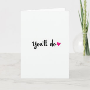 Einfache You Will Do Karte