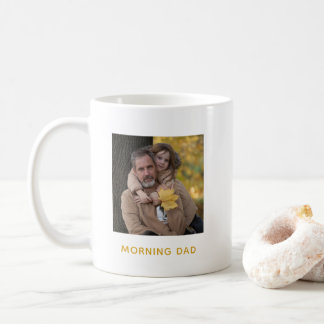 Einfaches Gold Morgen Vater Personalisiertes Foto Kaffeetasse