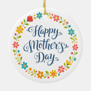 Einfaches Happy Mother's Day Florale Kalligrafie Keramik Ornament