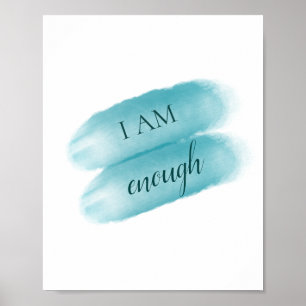 Einfaches Inspirierend Zitat - ich bin genug Bejah Poster