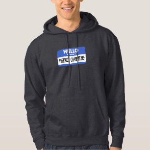 Einfaches Kostüm HELLO MY NAME Schild PRINZ CHARMA Hoodie