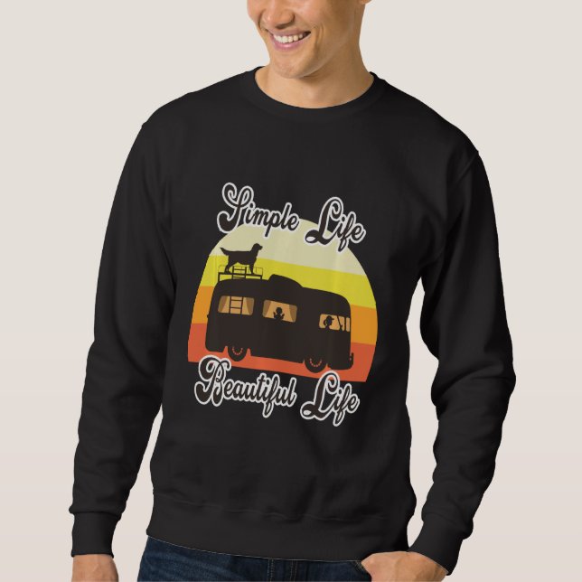 Einfaches Leben Schönes Leben Sweatshirt (Vorderseite)
