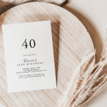 Einfaches Minimalistisches 40. Geburtstag Party Einladung<br><div class="desc">Diese minimalistische Party Einladung aus dem 40. Jahrhundert eignet sich perfekt für eine moderne Geburtstagsfeier. Das einfache und elegante Design zeichnet sich durch klassische und extravagante Schriftzeichen in Schwarz und Weiß aus.</div>