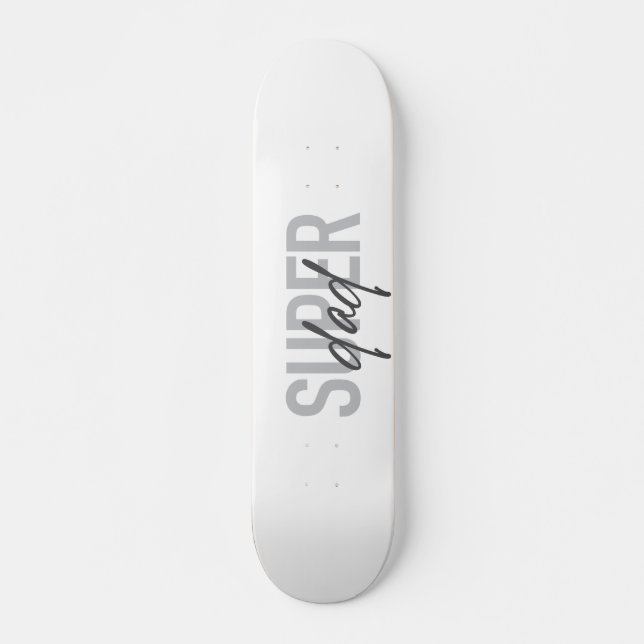 Einfaches, modernes, cooles Design Super Vater Skateboard (Vorne)
