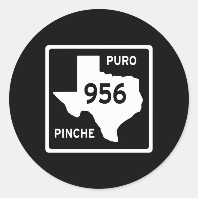Einfaches Puro Che 956 Texas Road Sign Runder Aufkleber (Vorderseite)