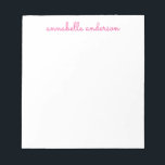 Einfaches Skript Niedlich Pink Personalisiert Stat Notizblock<br><div class="desc">Einfaches Script Niedlich Chic Pink Personalisiert Stationery Notepad Personalisiert mit dem Namen Ihrer Wahl. Sie können auch die Farbe des Drucks anpassen,  indem Sie "Vorlage personalisieren" und anschließend "Weitere Anpassungen vornehmen" wählen.</div>
