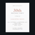 Einfaches Textverschwinden am 30. Geburtstag Einla<br><div class="desc">Einfache Textblüte zum 30. Geburtstag Einladung. Ein Preis-Leistungs-Verhältnis kleiner 4, 5 x 5, 6 Zoll Alternative standardmäßig zur halb Glanz Option,  die für Einladungen empfohlen wird und eine ähnliche Dicke wie eine Postkarte hat. Die Satin-Option ist viel dünneres Papier besser für Gehäuse.</div>