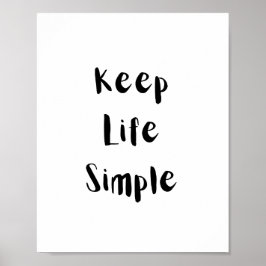 Einfachheit Des Lebens Motivationszitat Poster