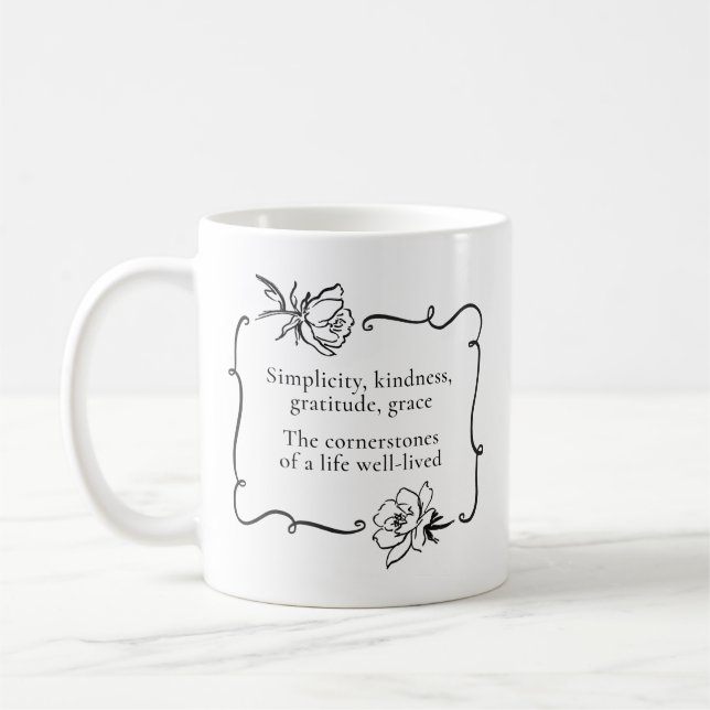 Einfachheit, Freundlichkeit, Dankbarkeit, Anmut Kaffeetasse (Links)