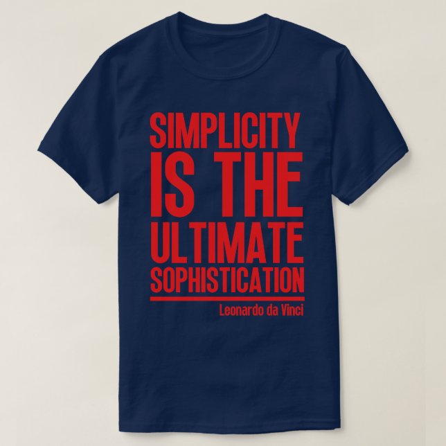 Einfachheit ist das ultimative Erfinder Leonardo T-Shirt (Design vorne)