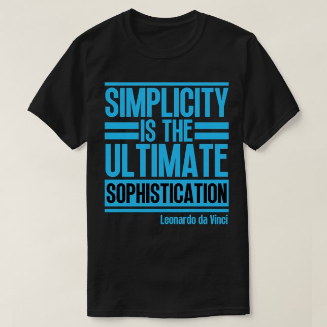 Einfachheit ist das ultimative Erfinder Leonardo T-Shirt (Design vorne)