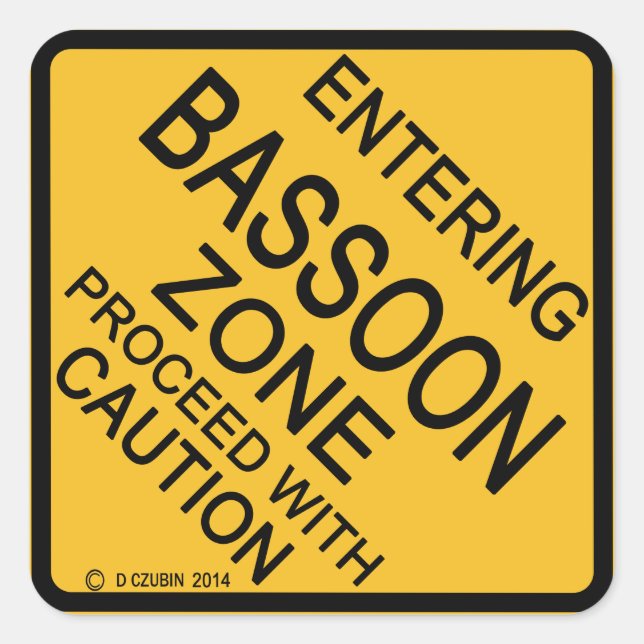 Einfahrt in die Bassoon Zone Quadratischer Aufkleber (Vorderseite)