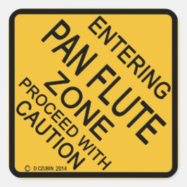 Einfahrt in die Pan Flute Zone Quadratischer Aufkleber