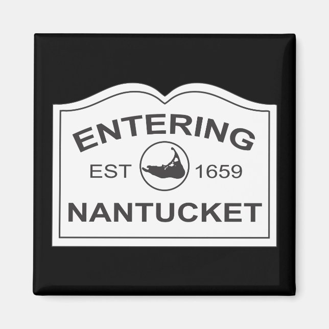 Einfahrt in Nantucket Est. 1659 Unterschrift in Sc Magnet (Vorne)
