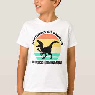 Einführung, aber Bereitschaft, Dinosaurier zu dis T-Shirt