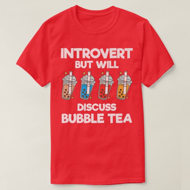 Einführung, aber wird diskutieren Blase Tea Funny  T-Shirt (Design vorne)