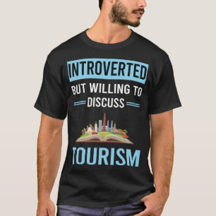 Einführung des Tourismus T-Shirt