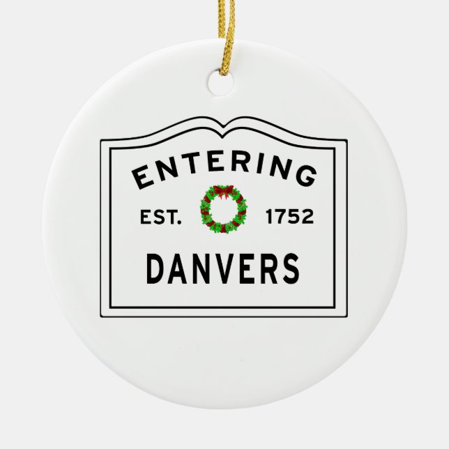 Eingang Massachusetts Danvers Keramik Ornament (Vorne)