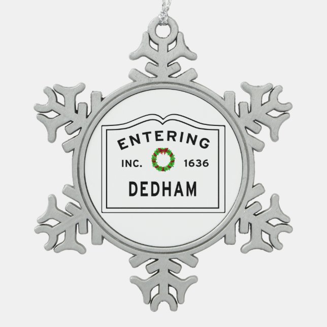 Eingang Massachusetts Stadt Dedham Schneeflocken Zinn-Ornament (Vorderseite)