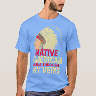 Eingeborene Amerikaner durchqueren meine Adern T-Shirt