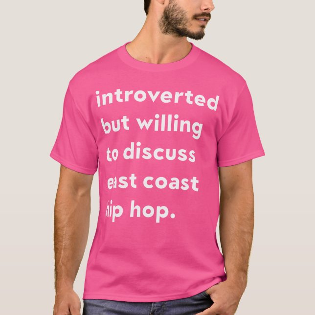 eingeführt, aber willens, Angesagt über Ostküste z T-Shirt (Vorderseite)