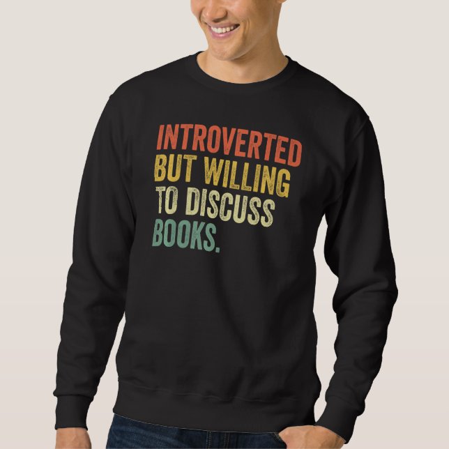 eingeführt, aber willens, Buch Vintag zu diskutier Sweatshirt (Vorderseite)