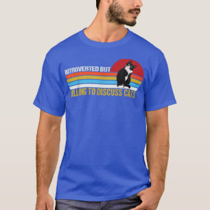 eingeführt, aber willens, Katzen lustige Katzen zu T-Shirt