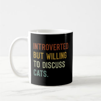 eingeführt, aber willens, Katzen zu diskutieren Kaffeetasse