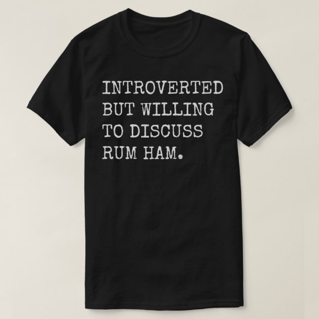 eingeführt, aber willens, Rum Ham in Phil zu disku T-Shirt (Design vorne)