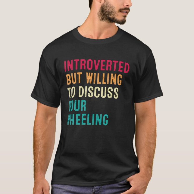eingeführt, aber willens, vier Räder zu diskutiere T-Shirt (Vorderseite)