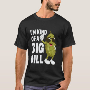 Eingelegter, ich bin so eine große Gurke lustig Ve T-Shirt