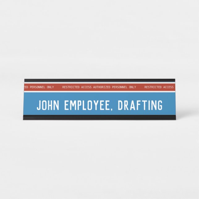 Eingeschränkter Zugang zu einem Beruflichen Risiko Schreibtischnamensplakette (Vorderseite )