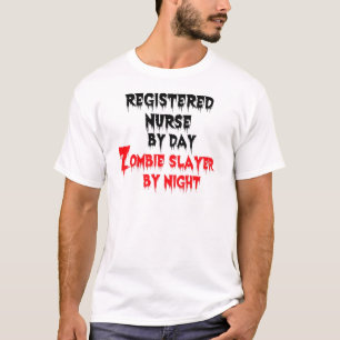 Eingetragene Krankenschwester am Tag Zombie Slayer T-Shirt