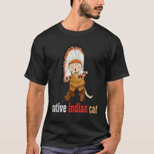 Einheimische indische Katze Native American For Ki T-Shirt
