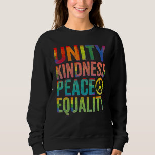 Einheit Freundlichkeit Frieden Symbol Gleichheit V Sweatshirt