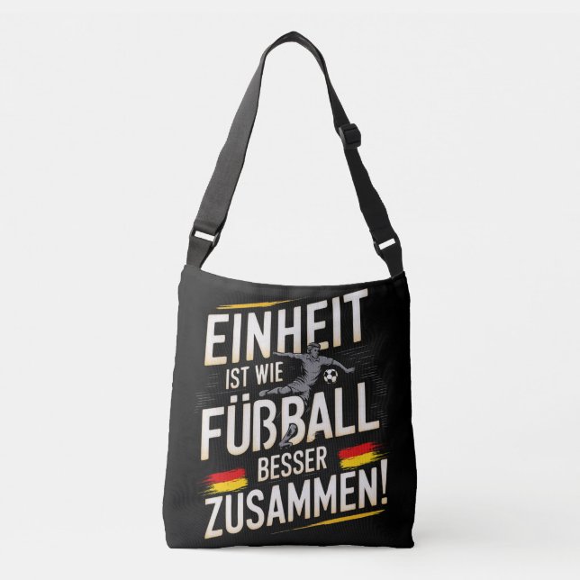 Einheit ist wie Fußball - Besser Zusammen! Tasche (Vorderseite)