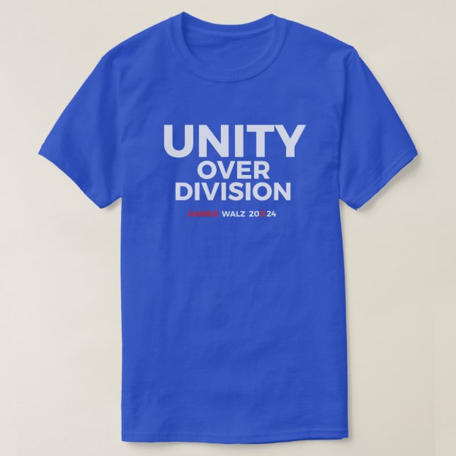 Einheit über Division - Harris Walz 2024 T-Shirt (Design vorne)