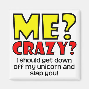 Einhorn Crazy Funny Kühlschrankmagnet Refrigerator Magnet