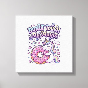 Einhorn Donut Berühre Mein Magisches Geschenkidee  Leinwanddruck