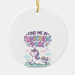 Einhorn Finde mich im Einhorn-Pose-Druck Fertig-PO Keramik Ornament